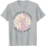 Celebrate Minds of All Kinds Shirt, Celebrate Minds