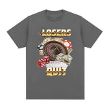 Losers Quit Gambling Meme Graphic T Shirt Men's Vintage