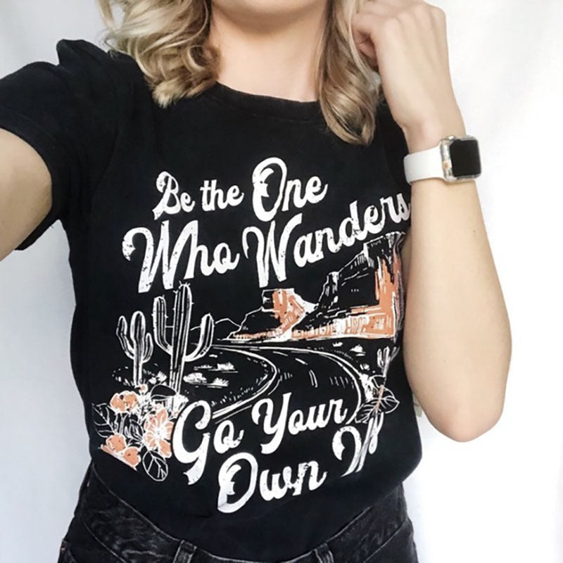 Go Your Own Way Letter Print Women Retro Tops Summer Vintage