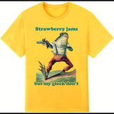 Strawberry Jams But My Don't T-Shirt, Funny Strawberry Lover