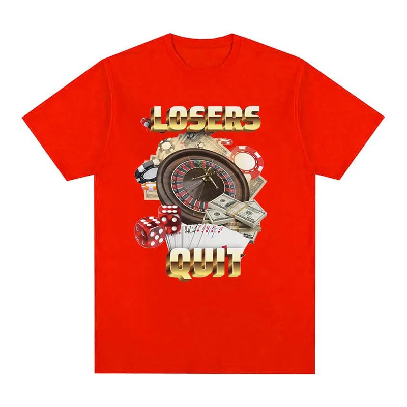 Losers Quit Gambling Meme Graphic T Shirt Men's Vintage