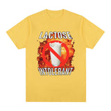 Lactose Intolerant Funny Meme T Shirt Men Women High Quality