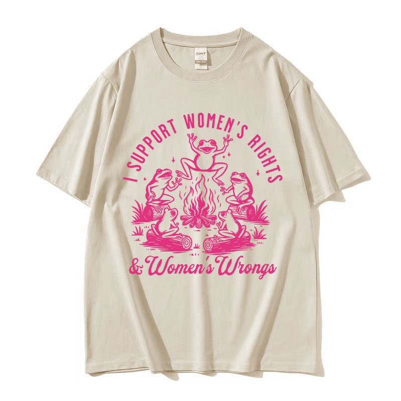 I Support Women's Rights and Wrongs Frog Funny Meme T Shirts