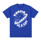 Karma Is A Cat Lover Kawaii Funny Meme T Shirt for Men Women