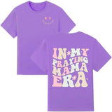 In My Praying Mama Era Shirt in My Mom Era Shirt Mom