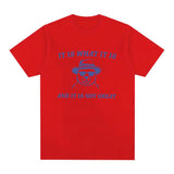 It Is What It Is and It Is Not Great T Shirts Funny Meme