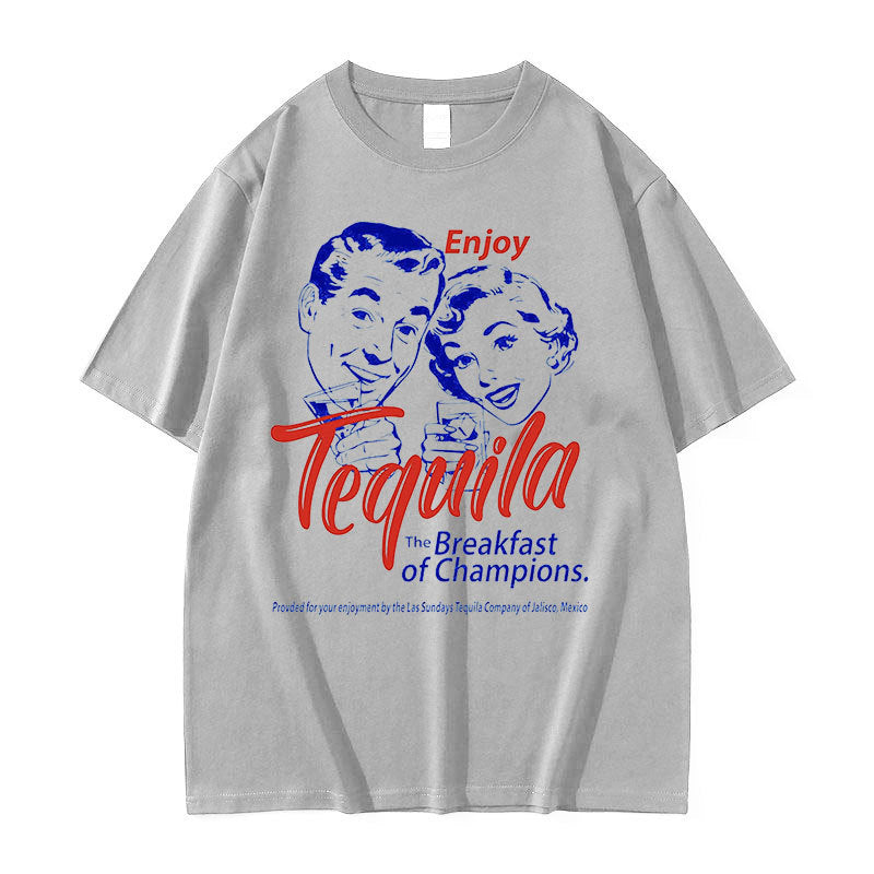 Enjoy Tequila The Breakfast of Champions Funny Meme T Shirts