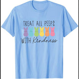 Treat All Peeps with Kindness T-Shirt, Funny Rabbit Bunny