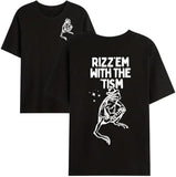 Rizz Em with The Tism T-Shirt, Rizz Em with The Tism Shirt